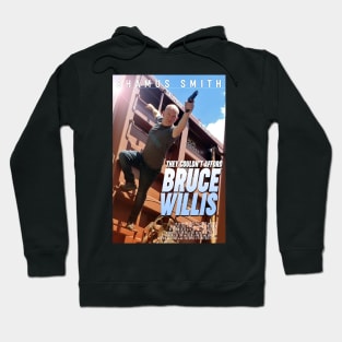 They Couldn't Afford Bruce Willis Hoodie